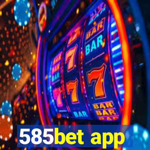 585bet app